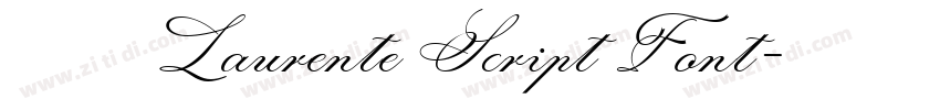 免费获取 Laurente Script Font字体转换 免费获取 Laurente Script Font字体转换